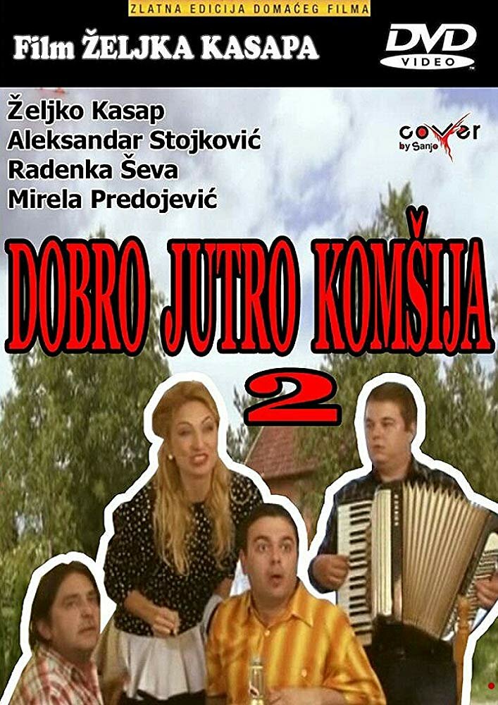 Dobro jutro, komsija 2 (2014)