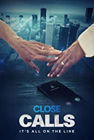 Close Calls (2021)