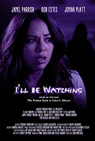 I'll Be Watching (2018)